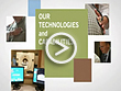 Our Technologies and Capabilities